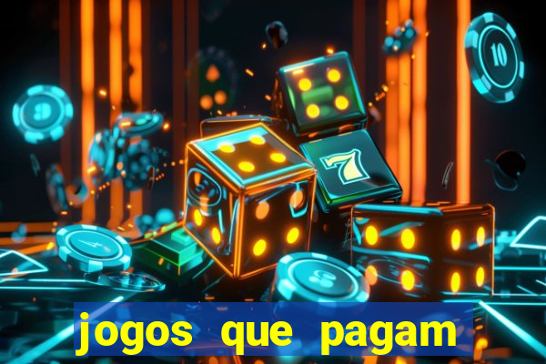 jogos que pagam dinheiro de verdade via pix